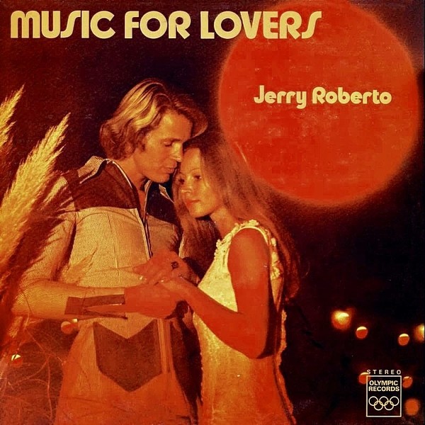 Jerry Roberto - Music For Lovers (1980)