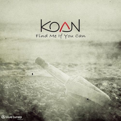Koan - Crossing The Rubicon (2017)- Serenity Side A - 2017 - Find Me If You Can - 2017
