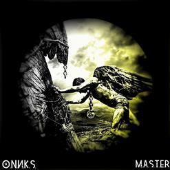 O.N.И.K.S. - Мастер (2017)
