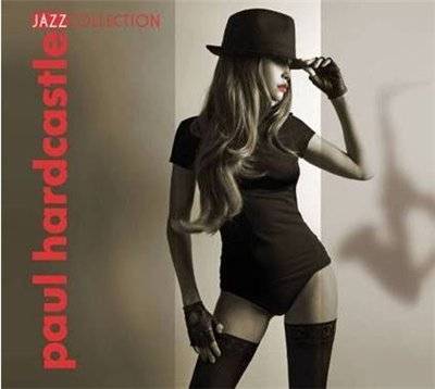 Paul Hardcastle - Jazz Collection (2011)